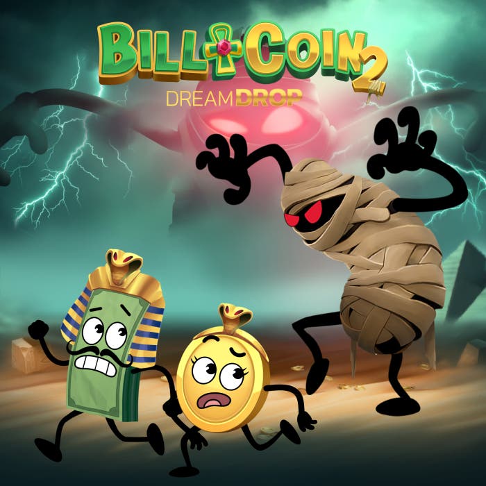 Bill & Coin 2 Dream Drop