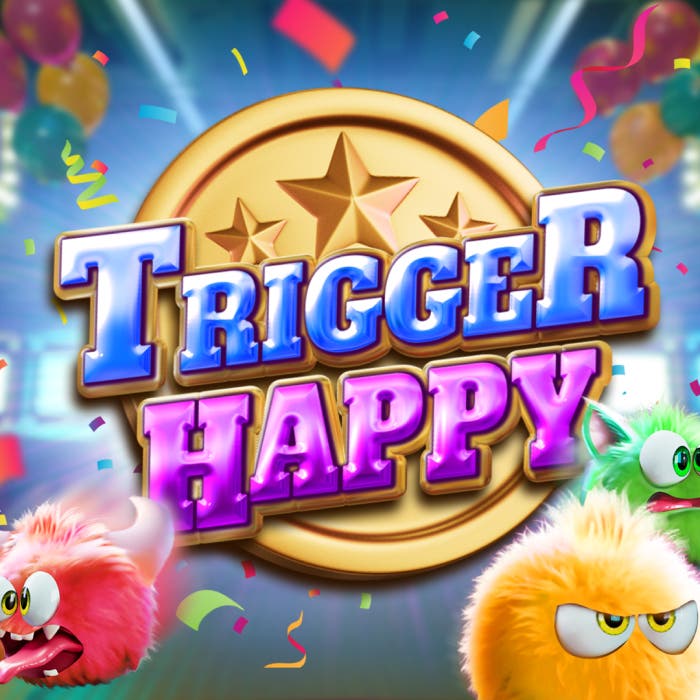 Trigger Happy