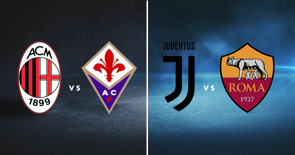 Preview of Milan vs Fiorentina & Juventus vs Roma 22nd Dec