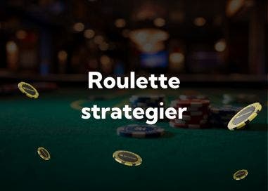 Roulette strategier