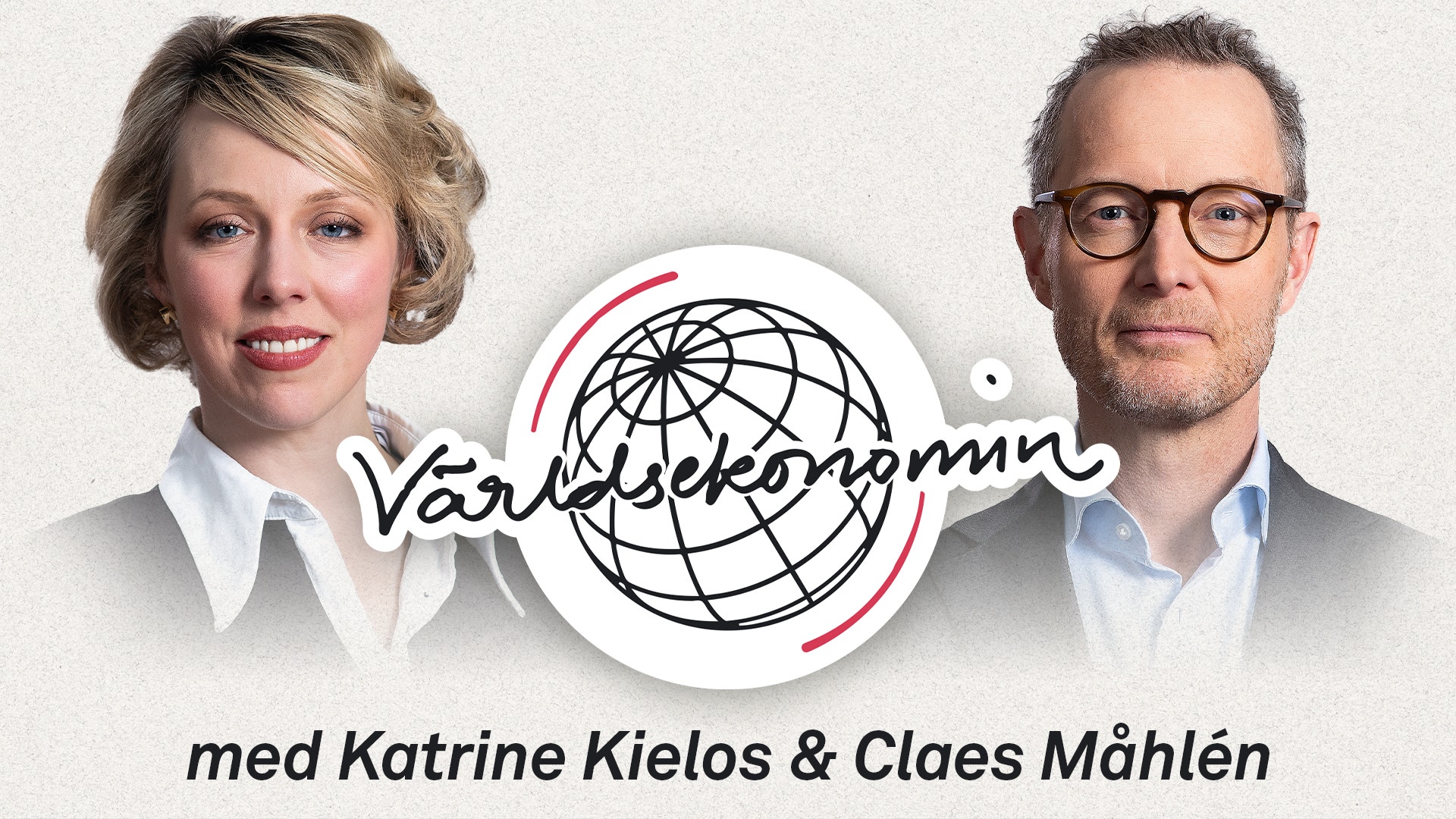 Programbild för Världsekonomin med två programledare och en jordglob-logotyp i mitten.