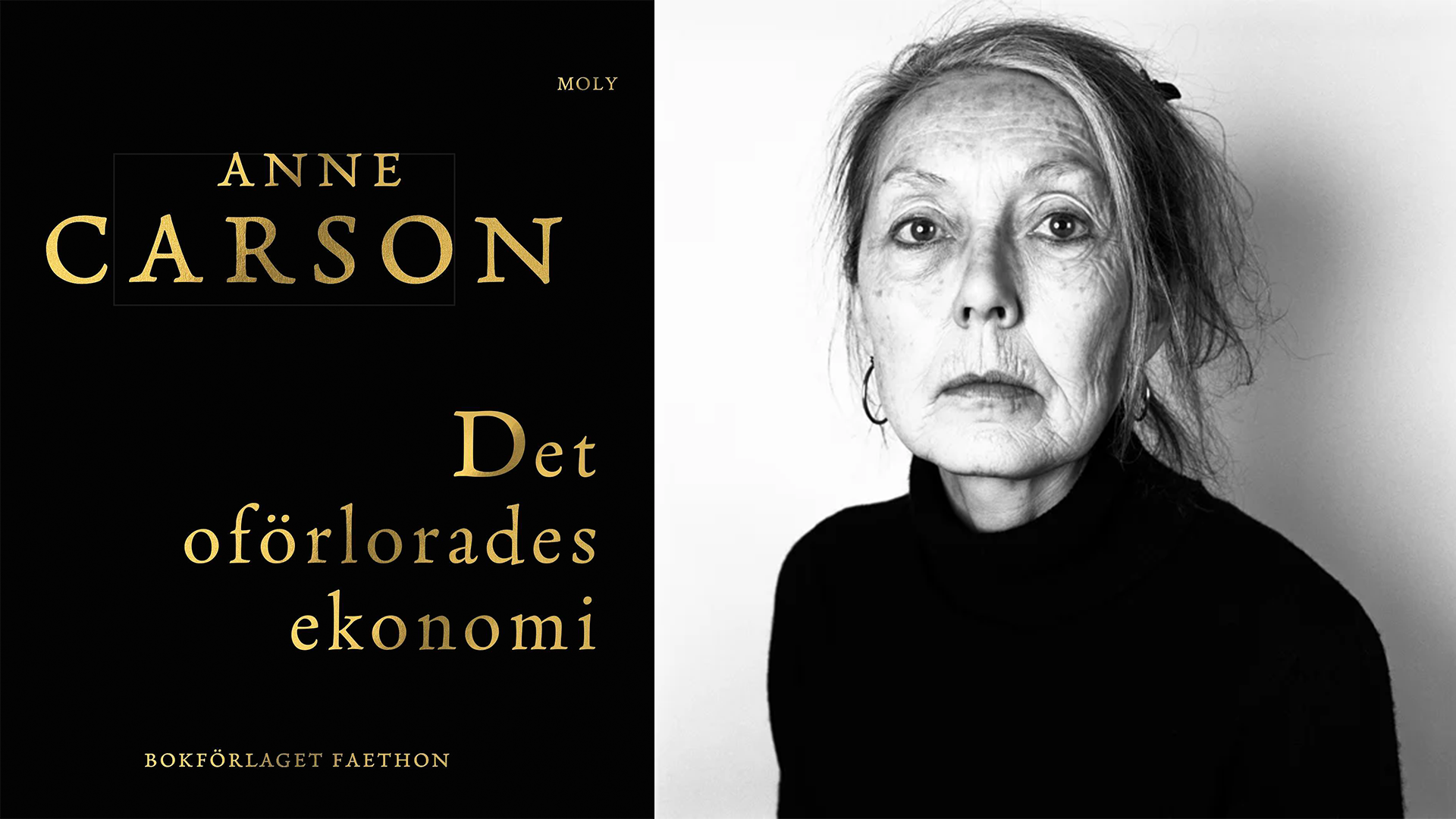 Bokomslaget till Anne Carsons "Det oförlorades ekonomi" bredvid ett svartvitt porträtt av en äldre kvinna i svart polotröja.