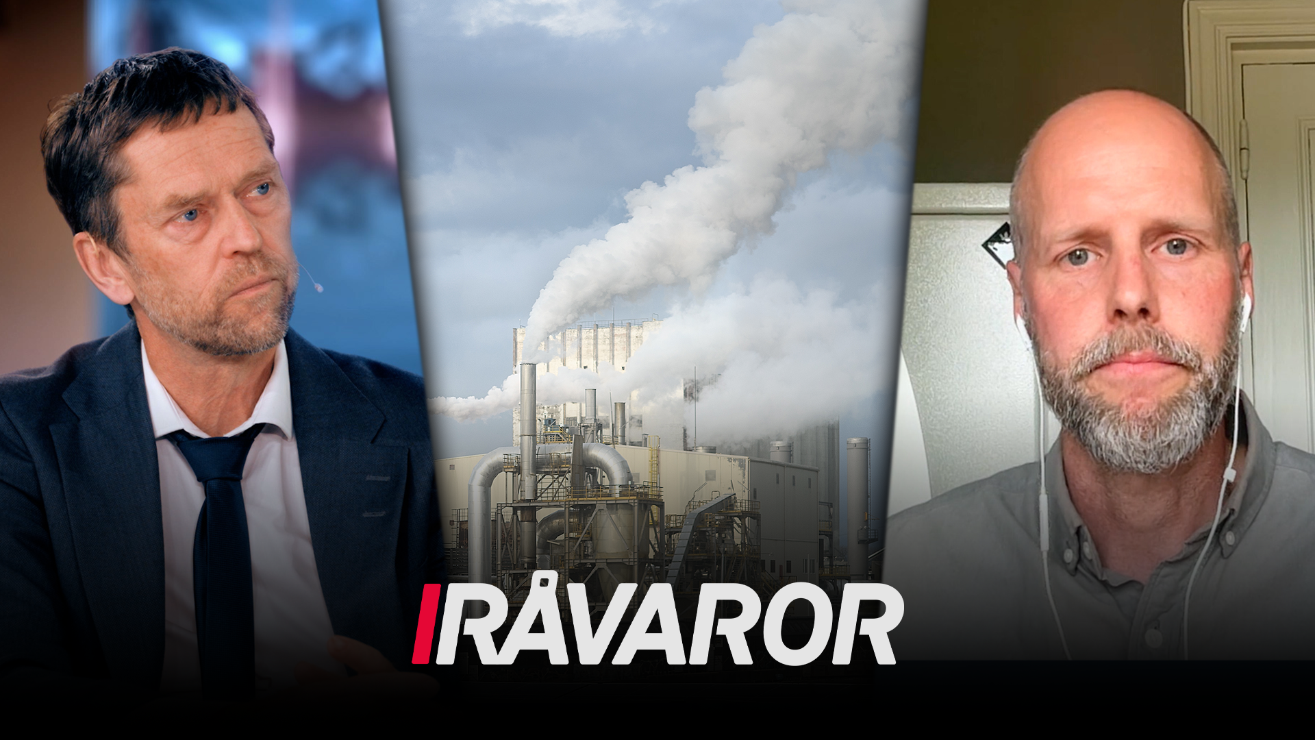 Sammansatt bild med två män på sidorna och en industrianläggning med rök i mitten. Texten Råvaror visas längst ned.