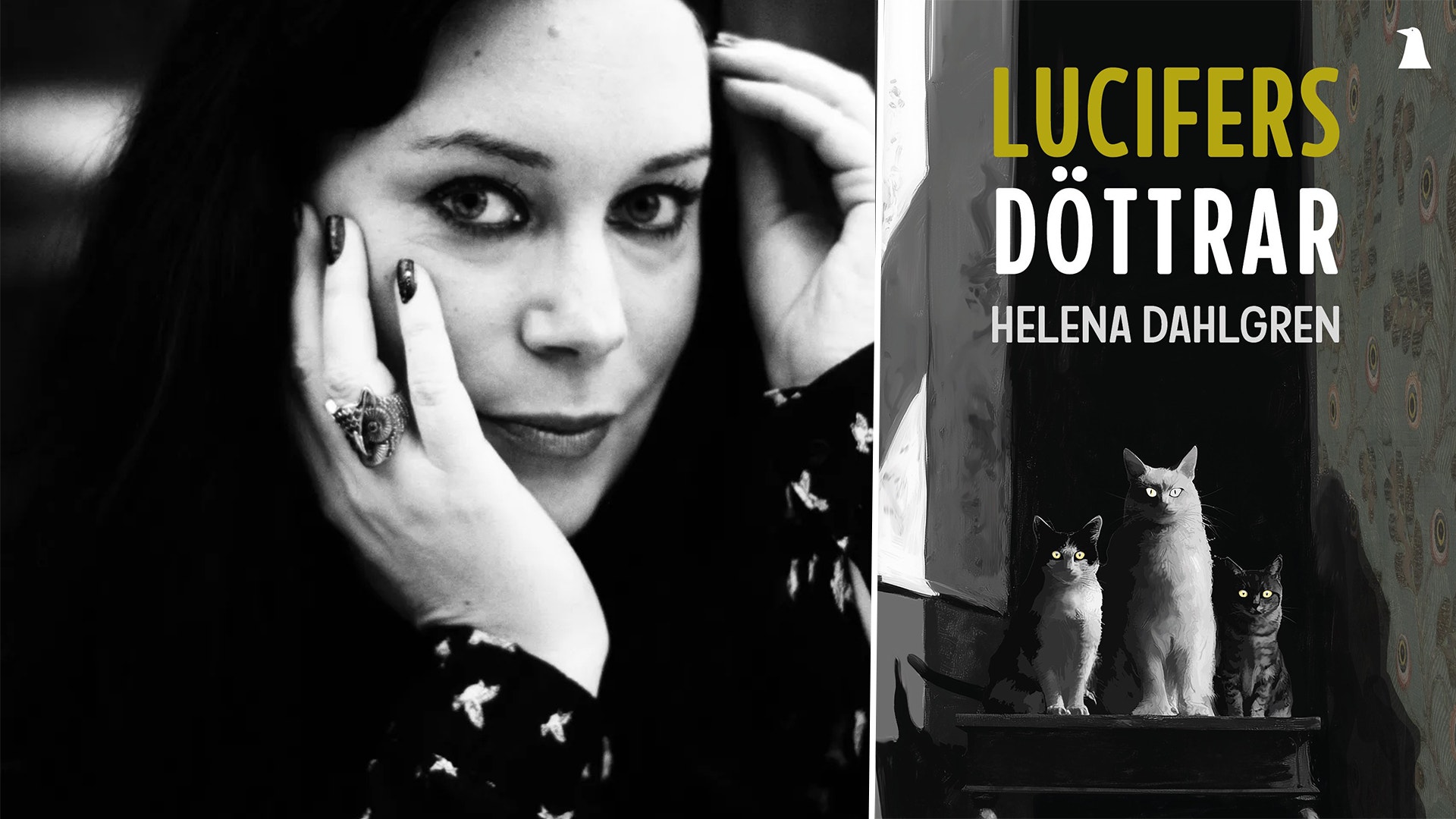 Svartvitt porträtt av en kvinna med långt mörkt hår som lutar kinden mot handen, bredvid en bokomslag med titeln "Lucifers döttrar" av Helena Dahlgren och tre katter.