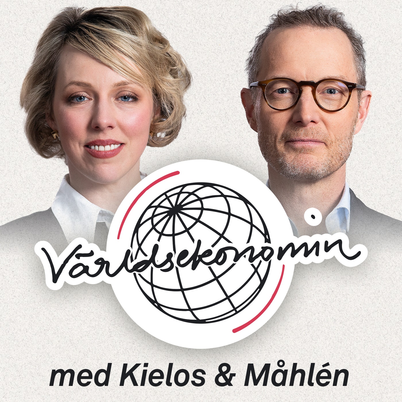 Podcast-omslag för Världsekonomin med två personer och en globus-logotyp. Texten säger 'med Kielos & Måhlén'.