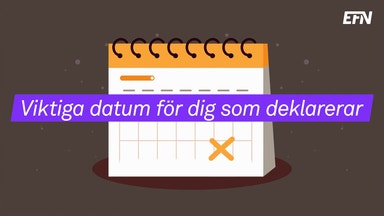 Datumen att hålla koll på i deklarationstider