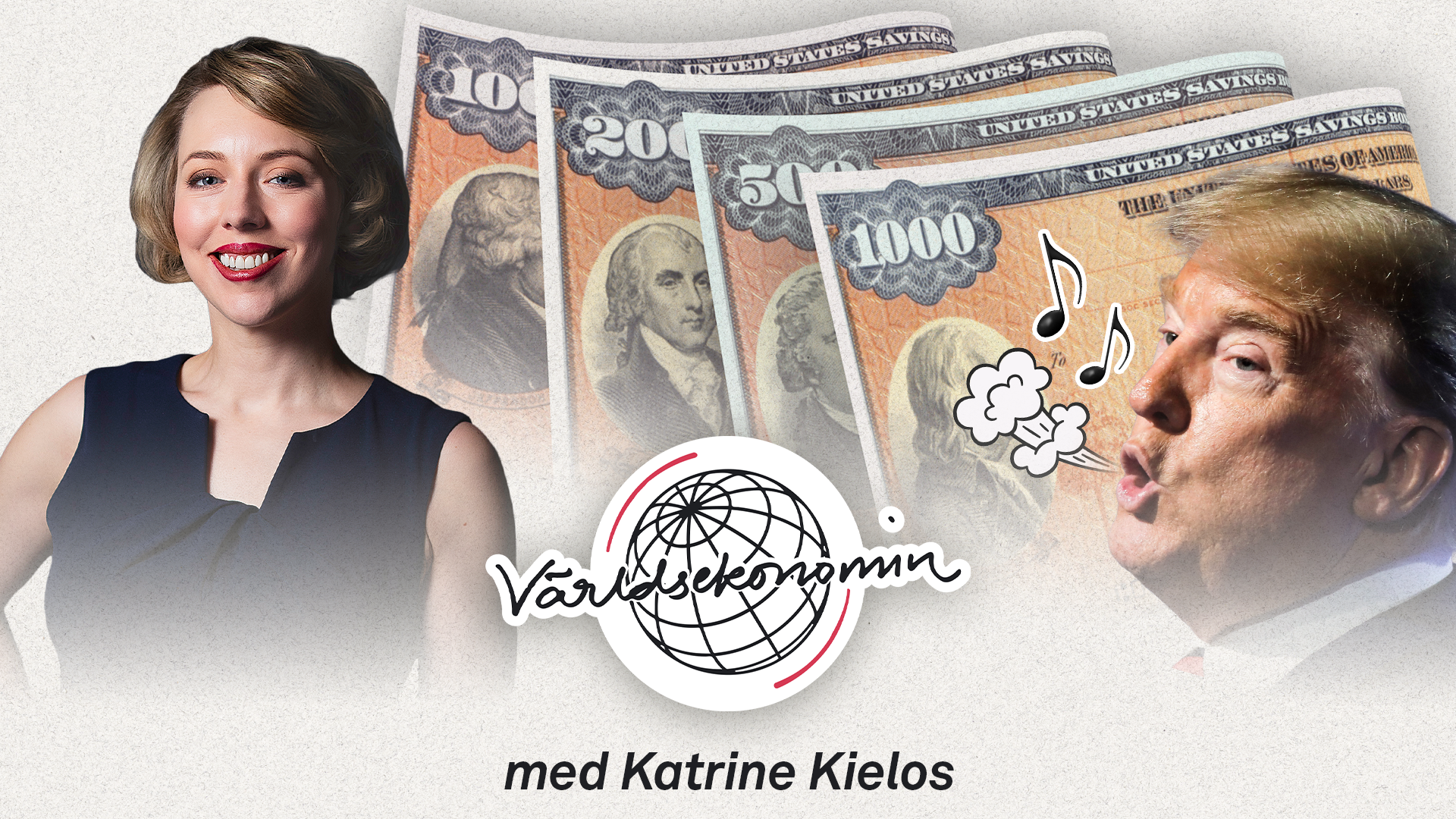 Ett montage med Katrine Kielos till vänster i bild, dollarsedlar i bakgrunden och Donald Trump som visslar till höger