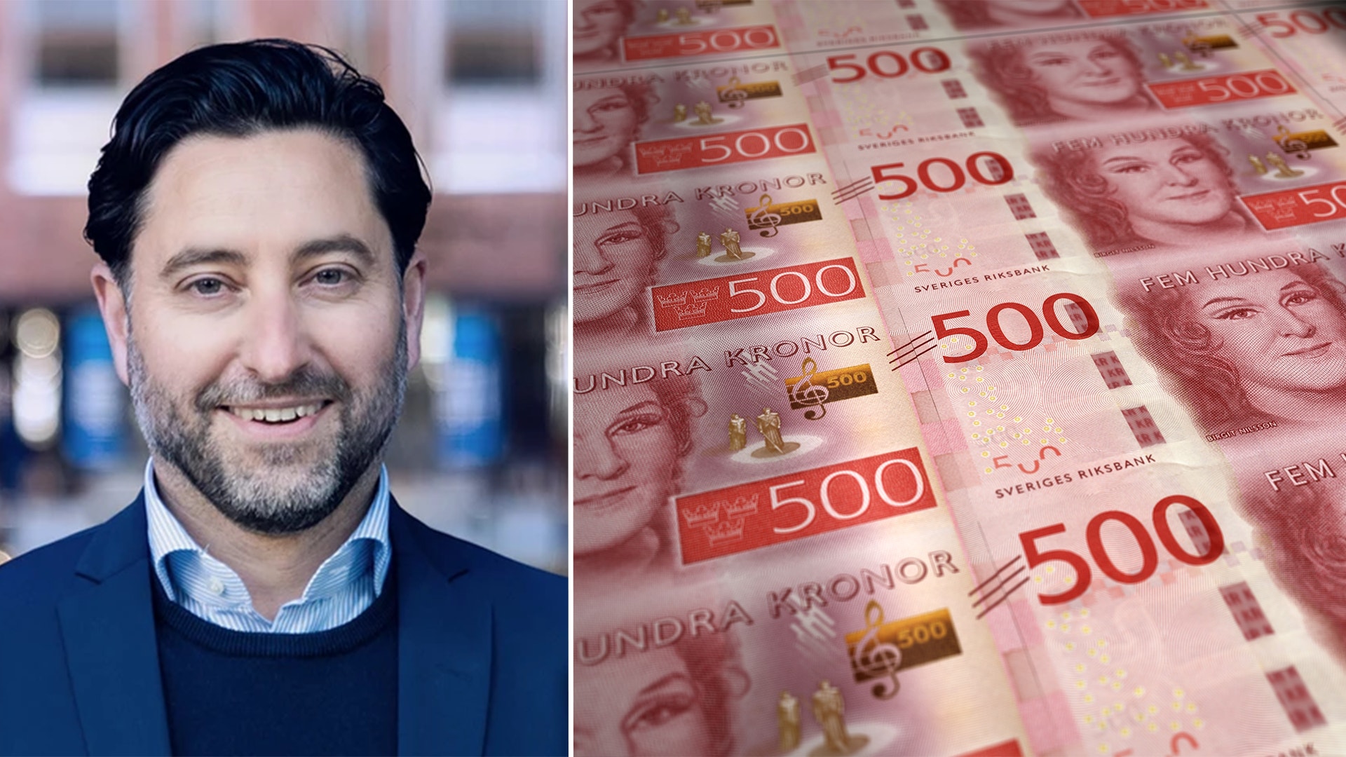 En leende man i kavaj till vänster, och till höger flera svenska 500-kronorssedlar i rad.