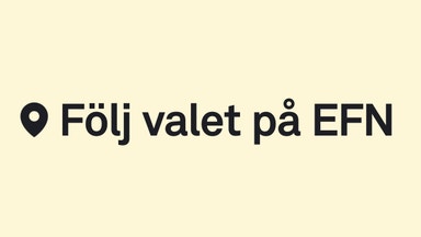 Följ EFN:s valbevakning