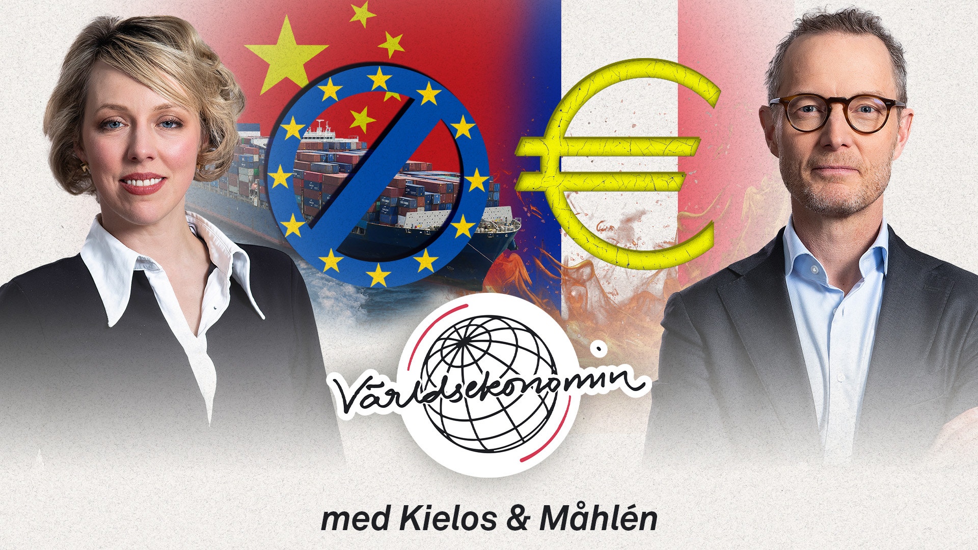 En kvinna och en man framför flaggor och en euro-symbol. I mitten syns programlogotypen Världsekonomin med texten Kielos och Måhlén.
