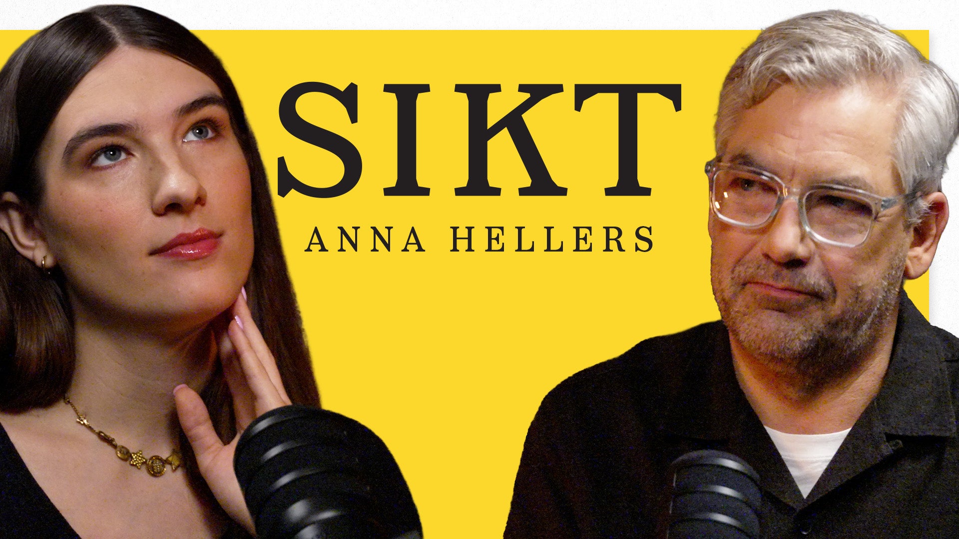 Två personer mot gul bakgrund med texten SIKT ANNA HELLERS. Podcast-omslag.