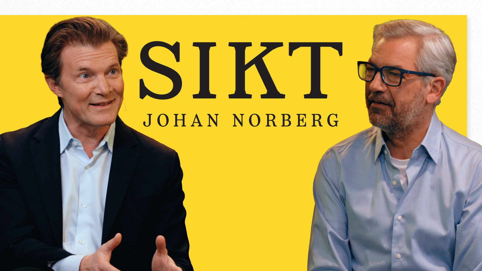 Två män i samtal mot gul bakgrund. Text: SIKT JOHAN NORBERG. Podcasttumnail.