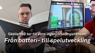 Skellefteå – från batterifabrik till dataspelscentrum