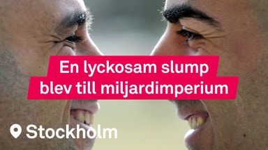 De byggde ett miljardimperium – av en slump