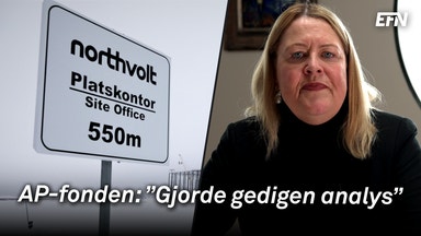 AP-fonden om Northvolt: ”Lätt att vara efterklok”