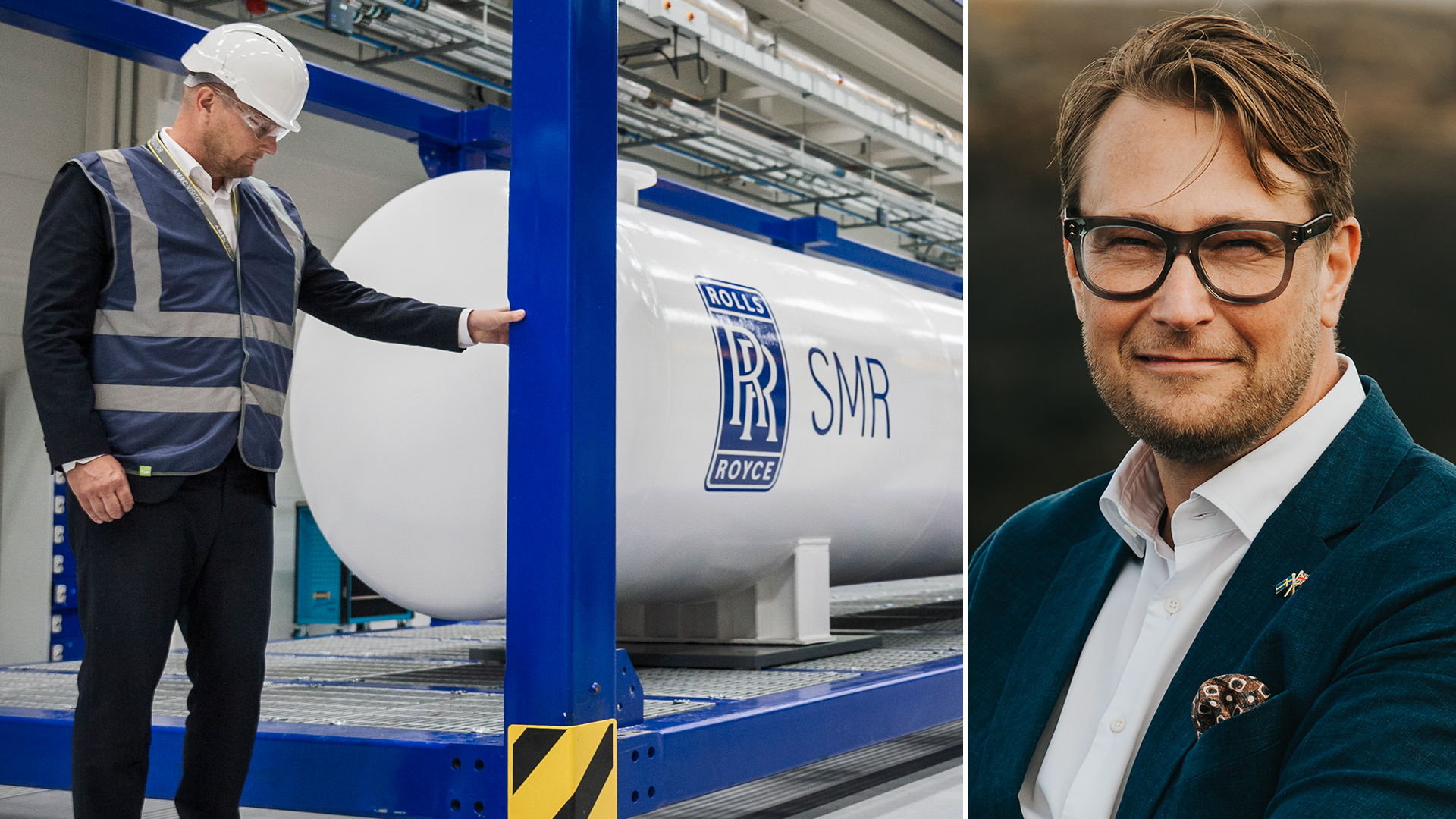 Två bilder: Till vänster en man i arbetskläder och säkerhetshuvud inspekterar en stor cylindrisk Rolls Royce SMR-reaktor. Till höger ett porträtt av Robert Bergqvist, Sverigechef för Rolls Royce.