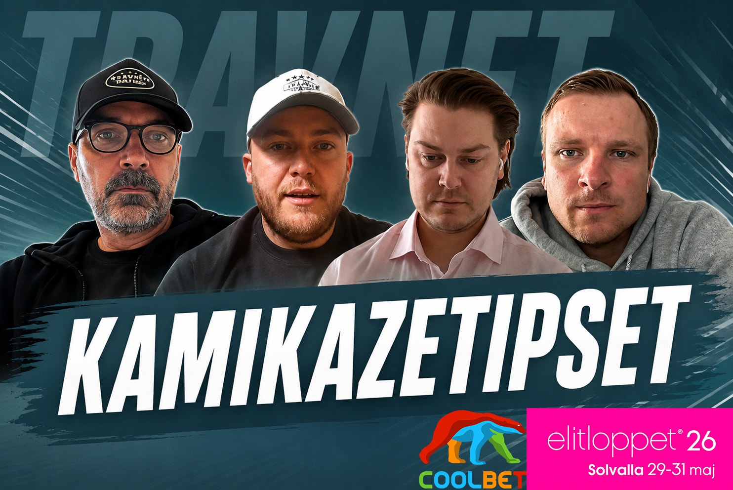 Promobild för Kamikazetipset med fyra män mot blå bakgrund. Logotyper för Coolbe och Elitloppet 26 visas längst ner.