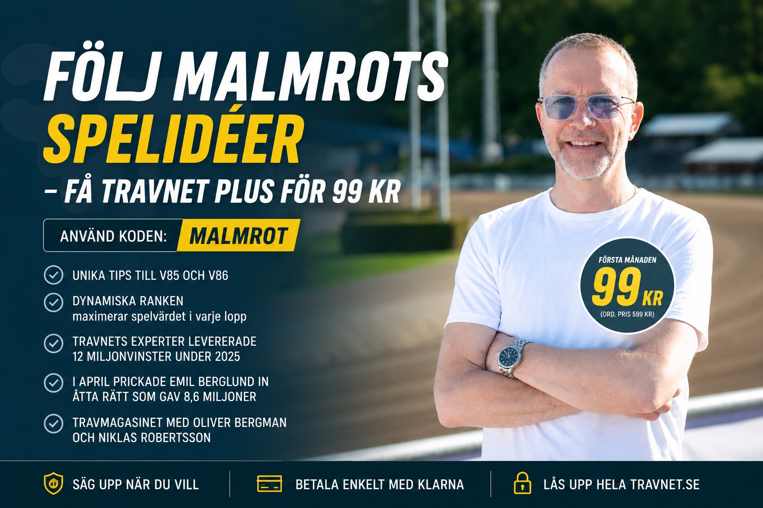 En man i vit t-shirt och glasögon står framför en tennisbana och presenterar ett erbjudande om Malmrots spelidéer med rabattkod MALMROT för 99 kronor.