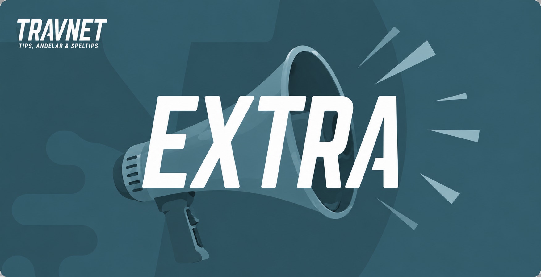 Grafisk illustration med Travnets logotyp och ett megafon som symboliserar ett viktigt meddelande. Texten EXTRA är framhävd i stort vitt på blå bakgrund.