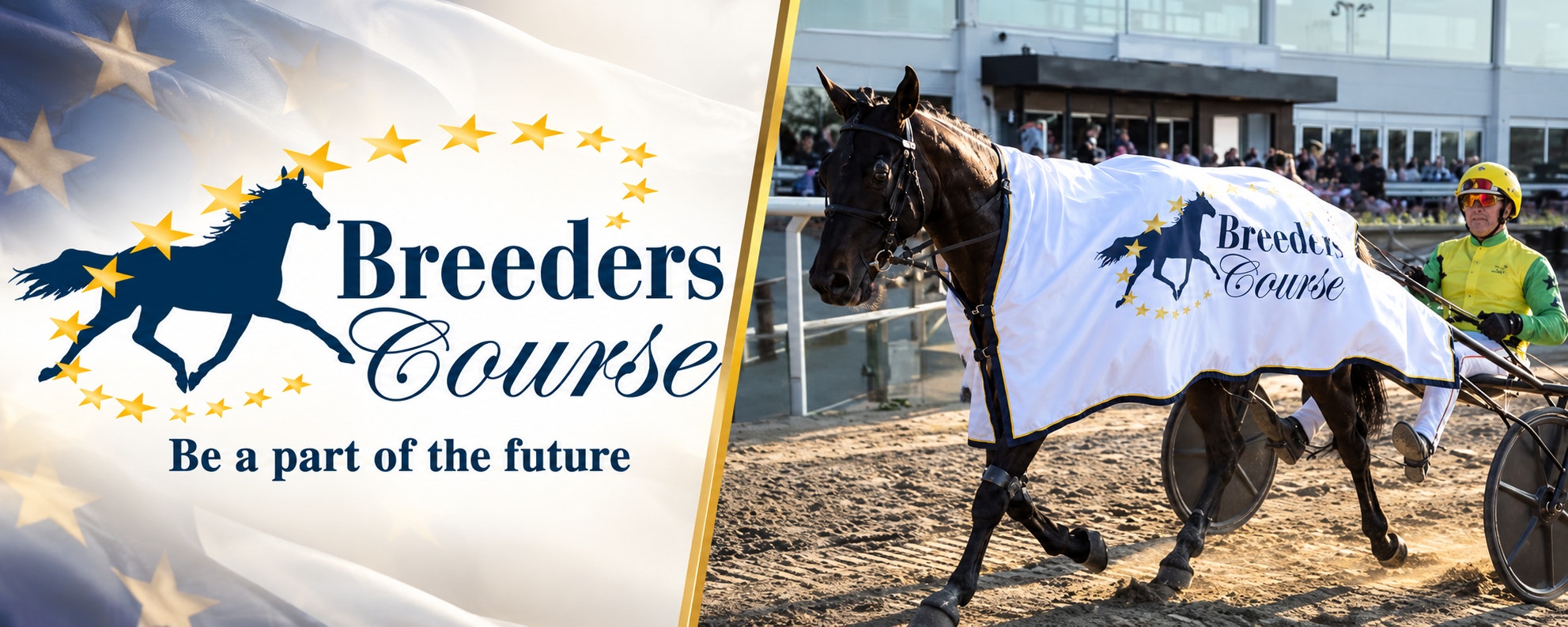 Logotypen för Breeders Course med en siluett av en travhäst och texten "Be a part of the future", bredvid en travhäst med sulky och kusk i gul och grön dress på en travbana.